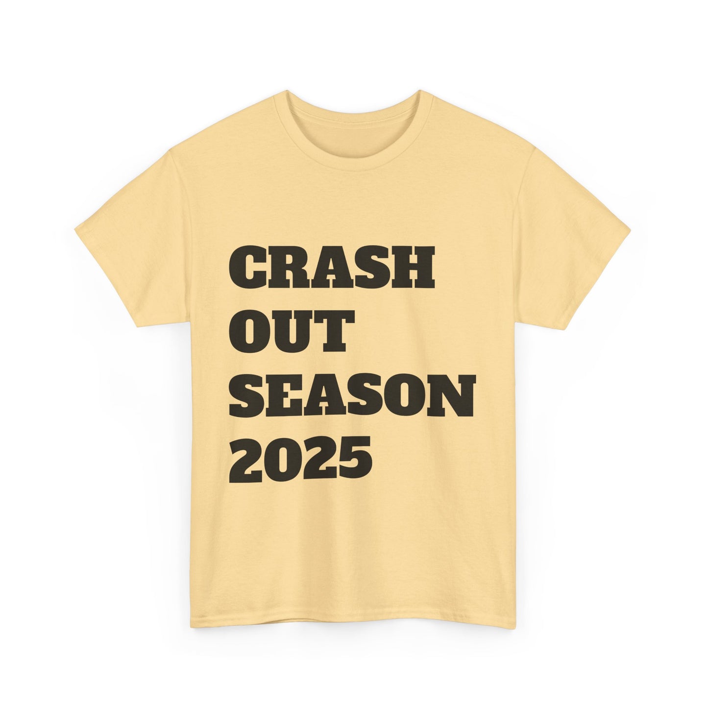 Crash Out Season 2025 - Unisex Heavy Cotton Tee