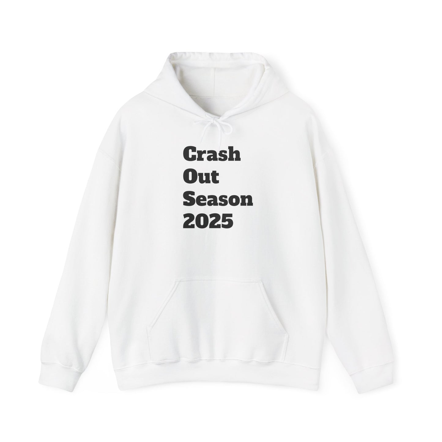 Crash Out Season 2025  Sweatshirt