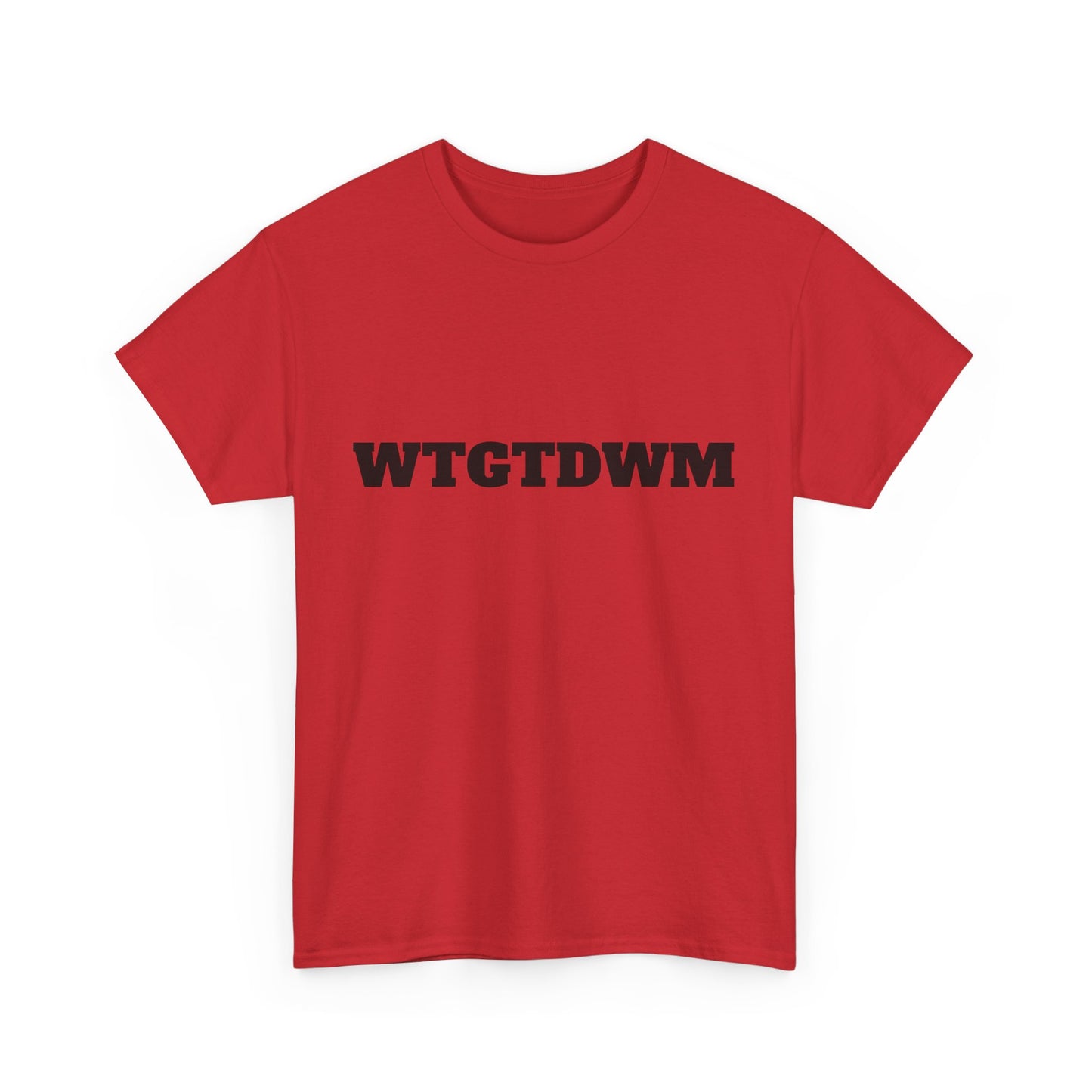 WTGTDWM - Unisex Heavy Cotton Tee