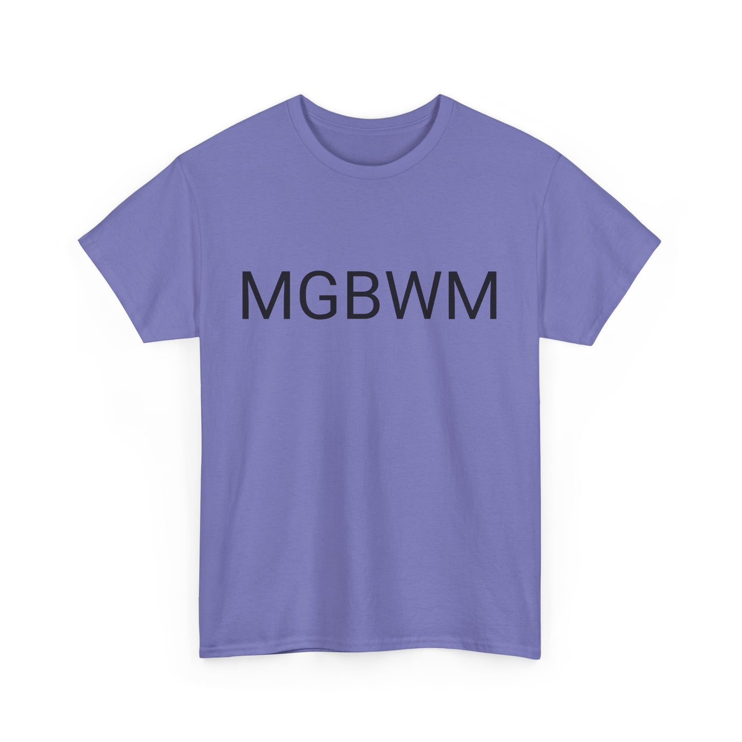 MGBWM - Unisex Heavy Cotton Tee
