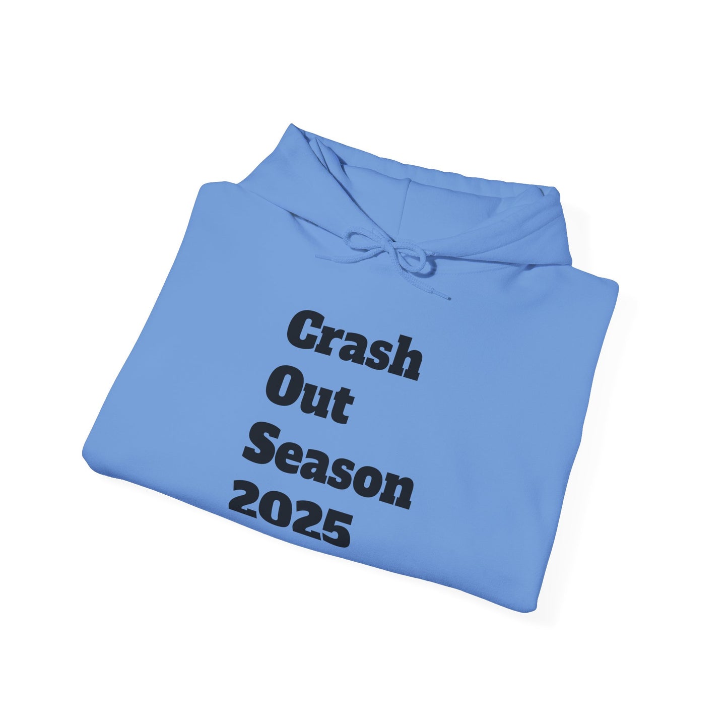 Crash Out Season 2025  Sweatshirt