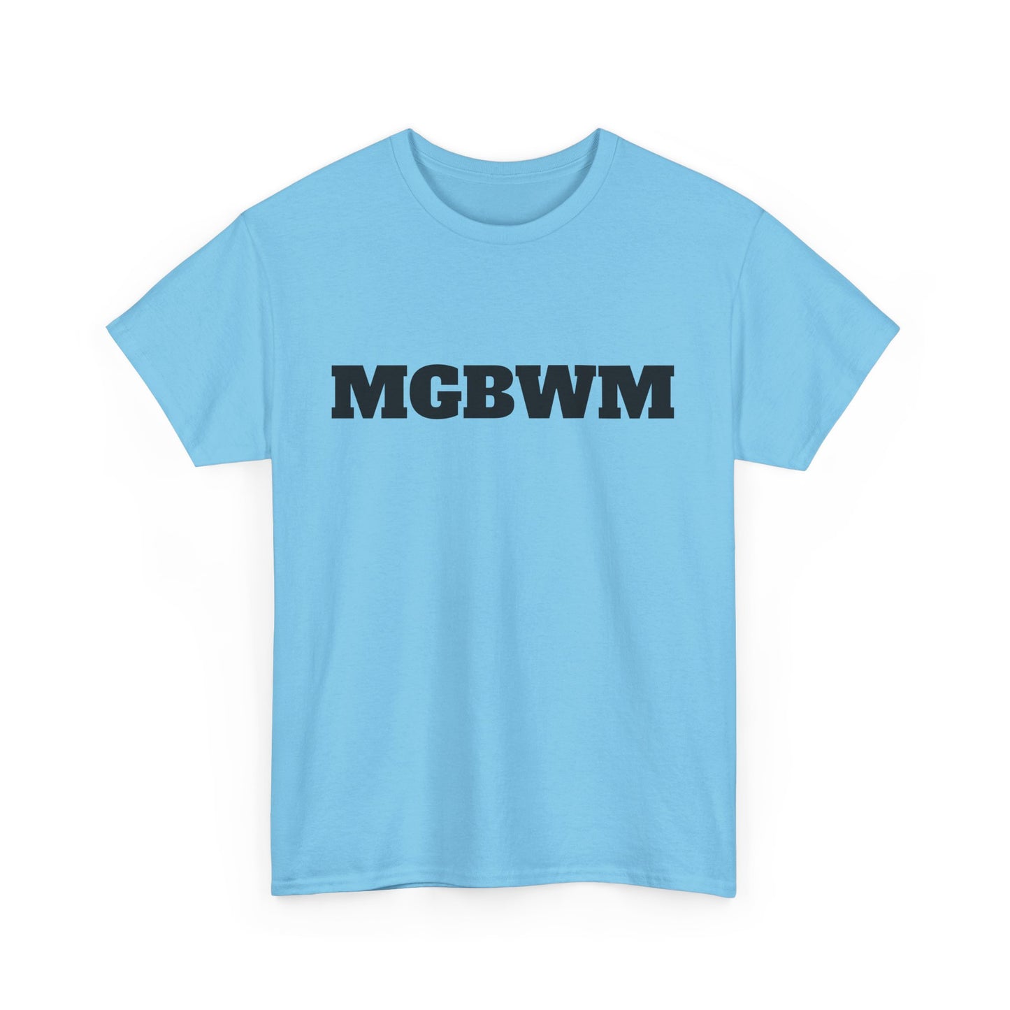 MGBWM - Unisex Heavy Cotton Tee