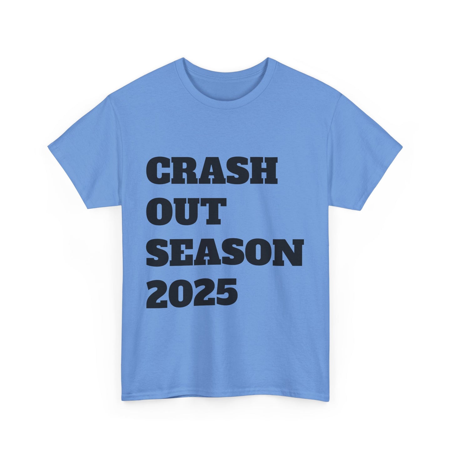 Crash Out Season 2025 - Unisex Heavy Cotton Tee