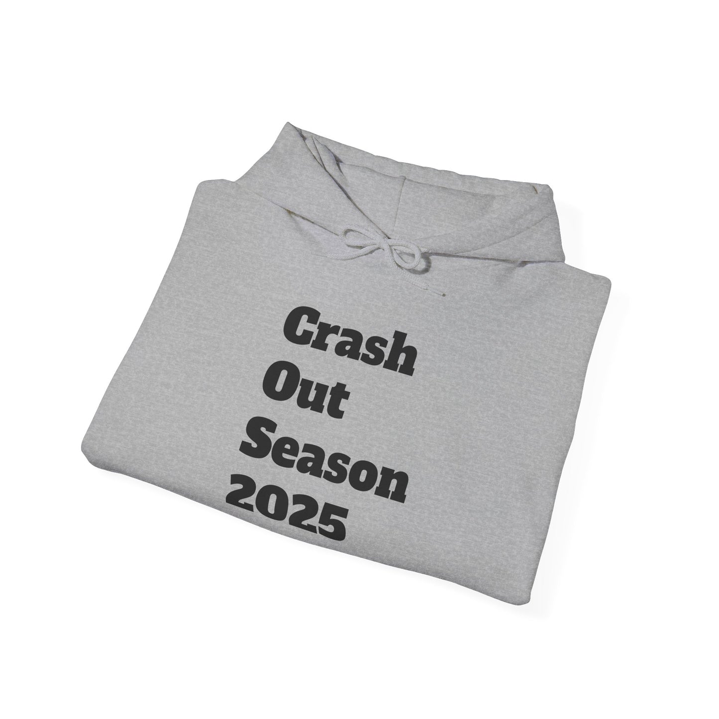 Crash Out Season 2025  Sweatshirt