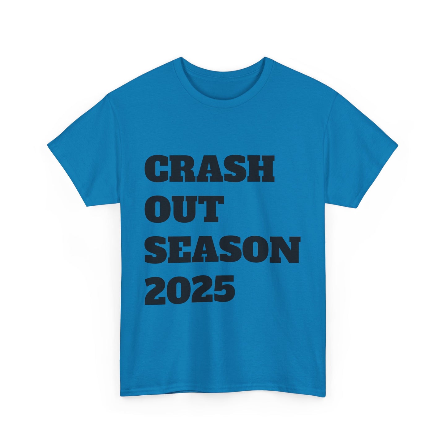 Crash Out Season 2025 - Unisex Heavy Cotton Tee