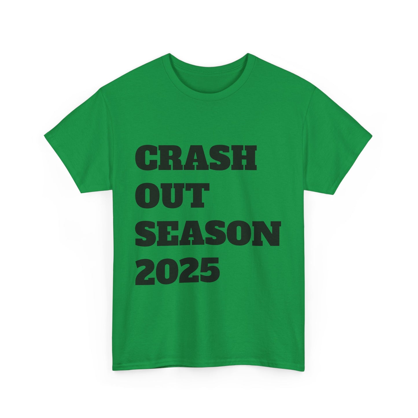 Crash Out Season 2025 - Unisex Heavy Cotton Tee