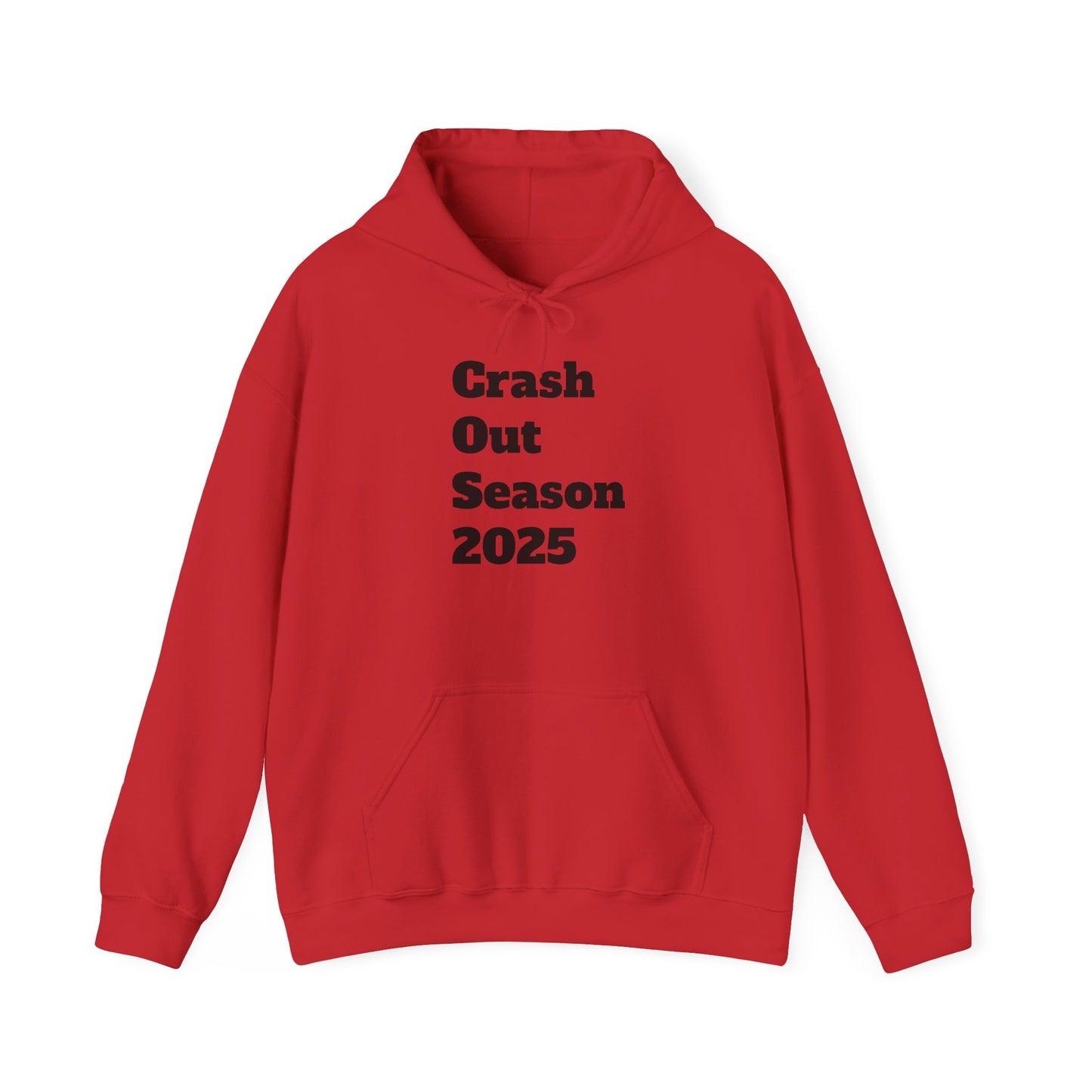 Crash Out Season 2025  Sweatshirt