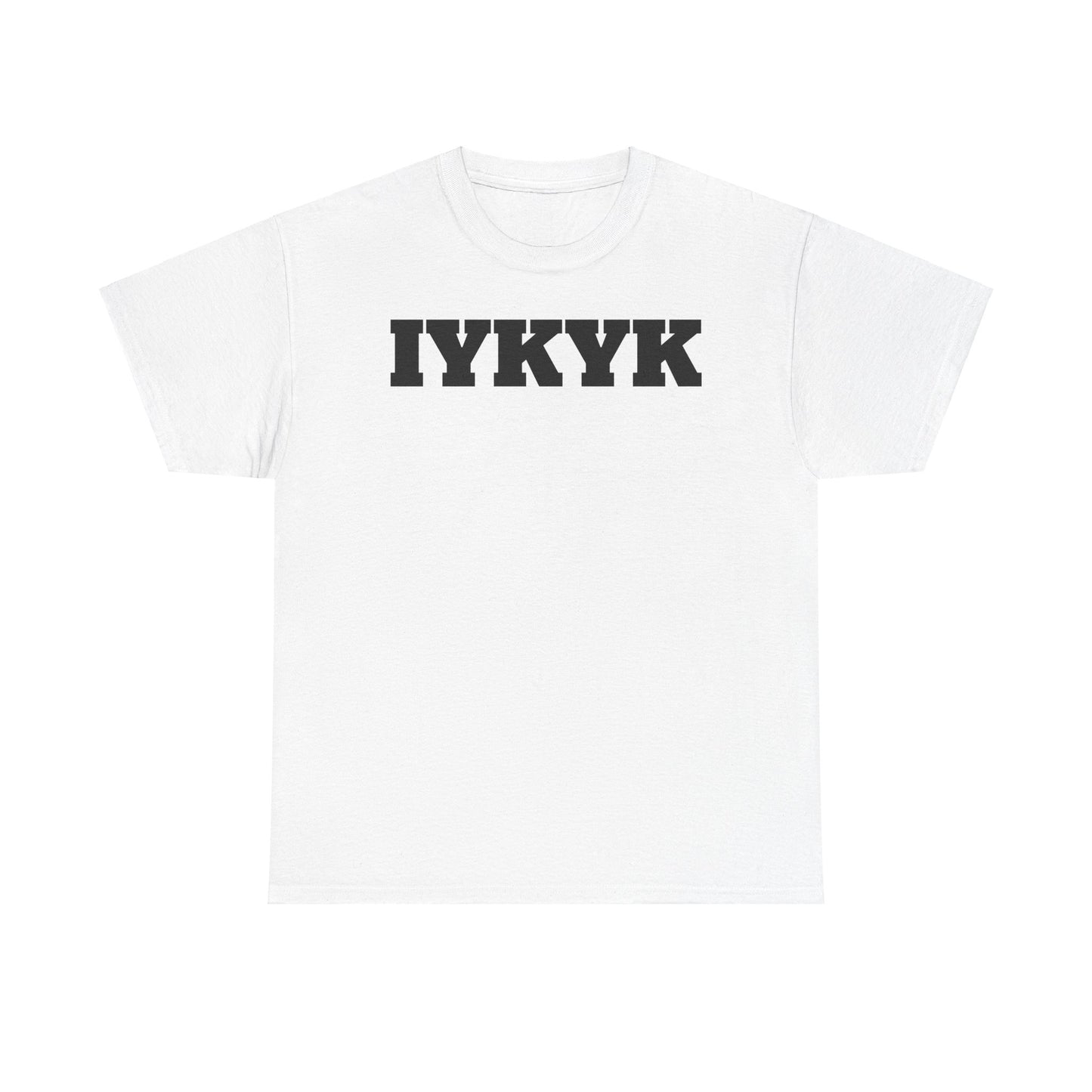 IYKYK Tee
