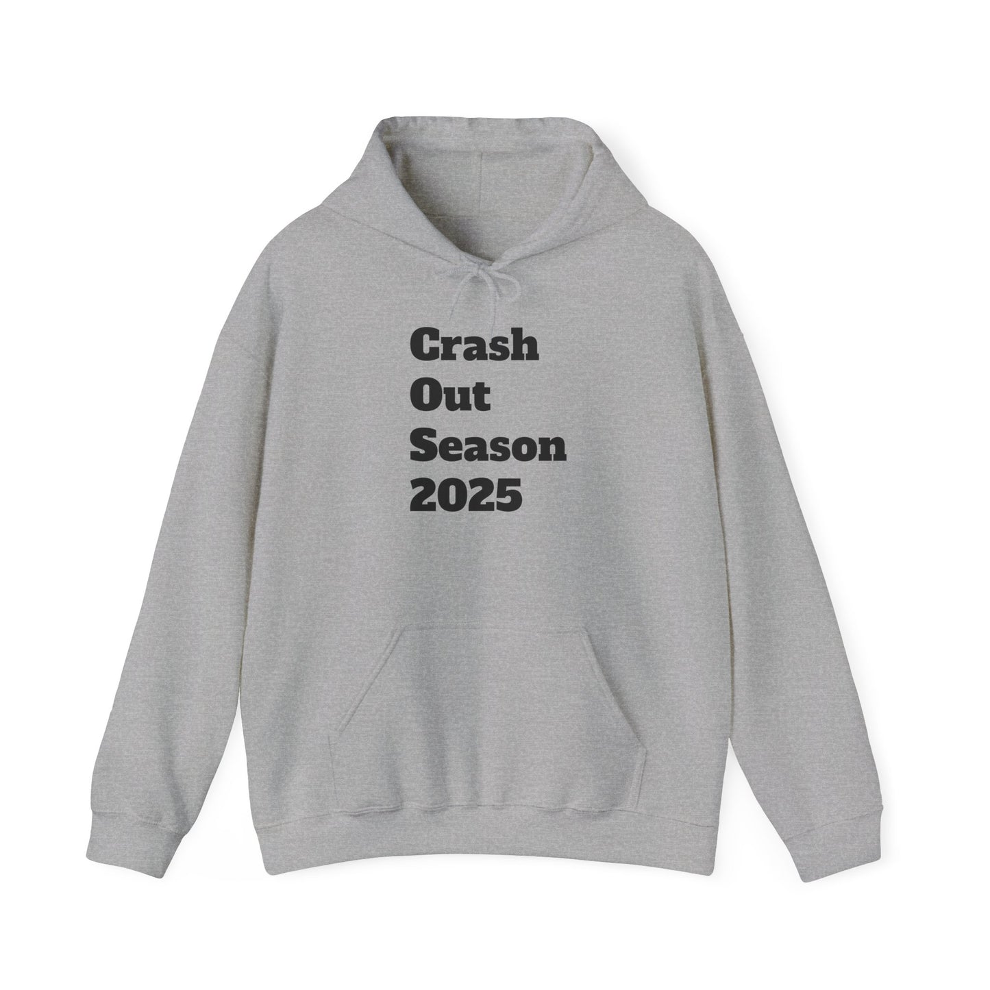 Crash Out Season 2025  Sweatshirt