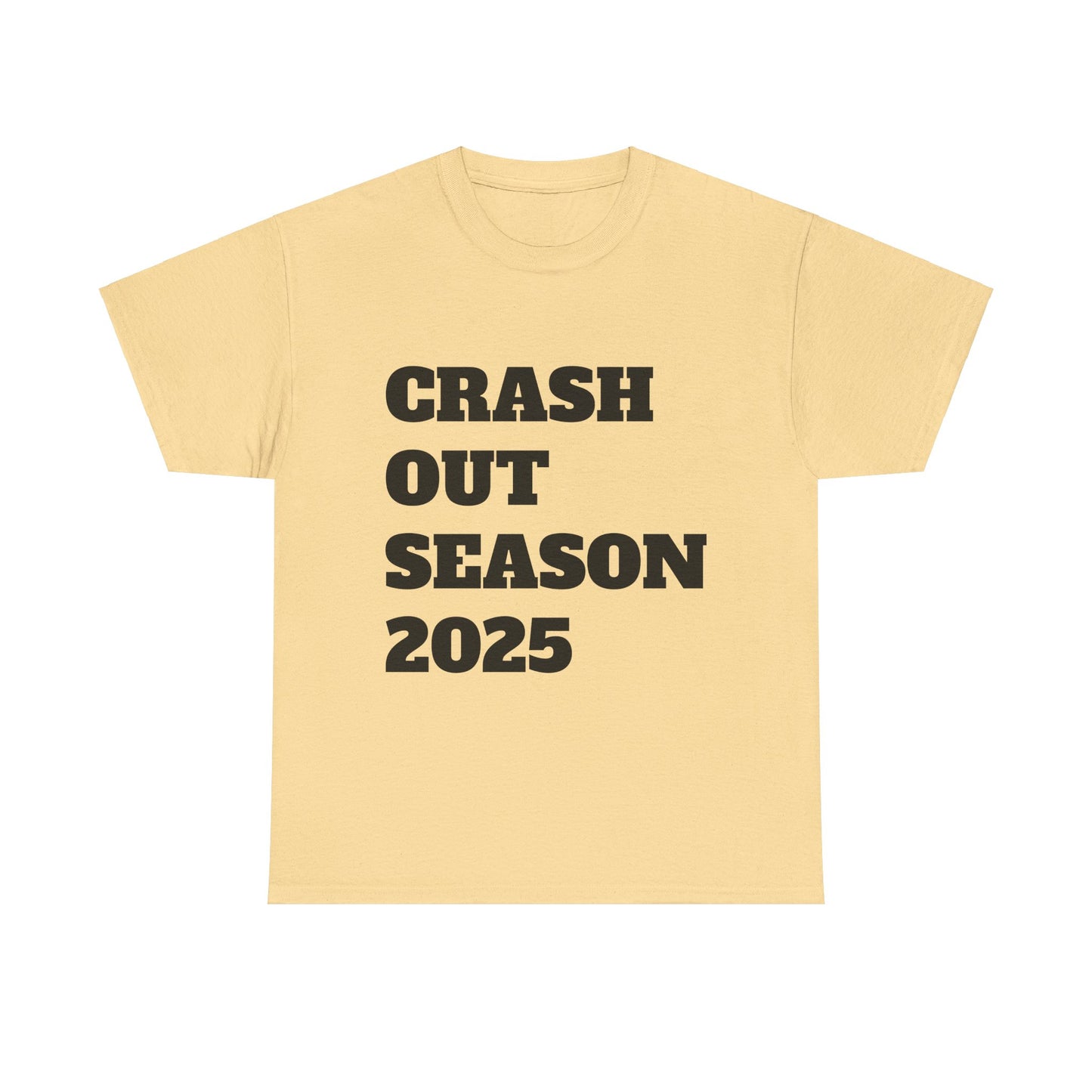 Crash Out Season 2025 - Unisex Heavy Cotton Tee