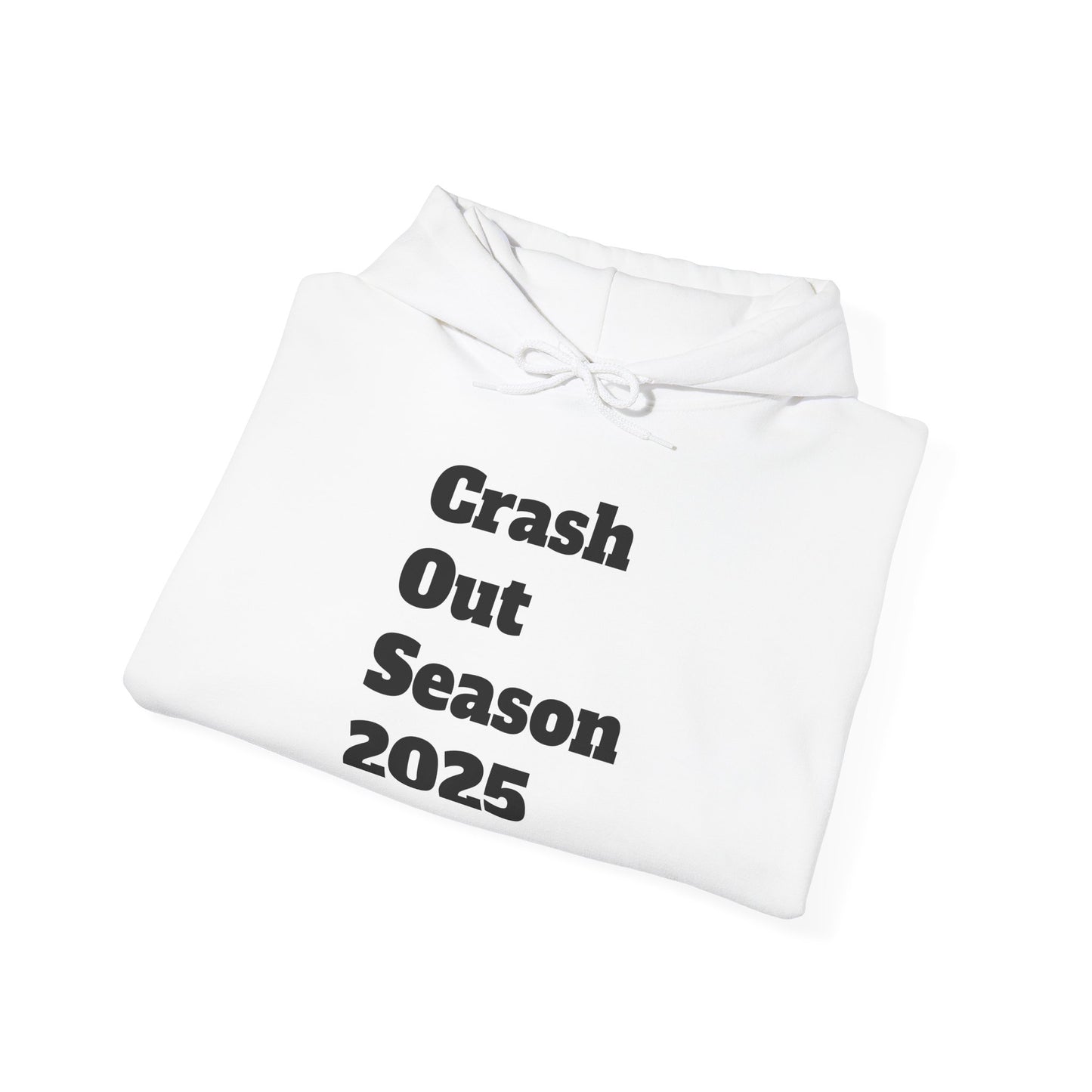 Crash Out Season 2025 Sweatshirt