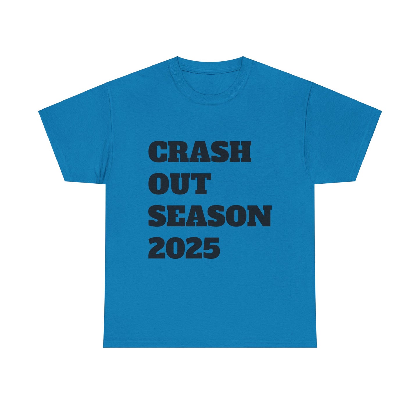 Crash Out Season 2025 - Unisex Heavy Cotton Tee