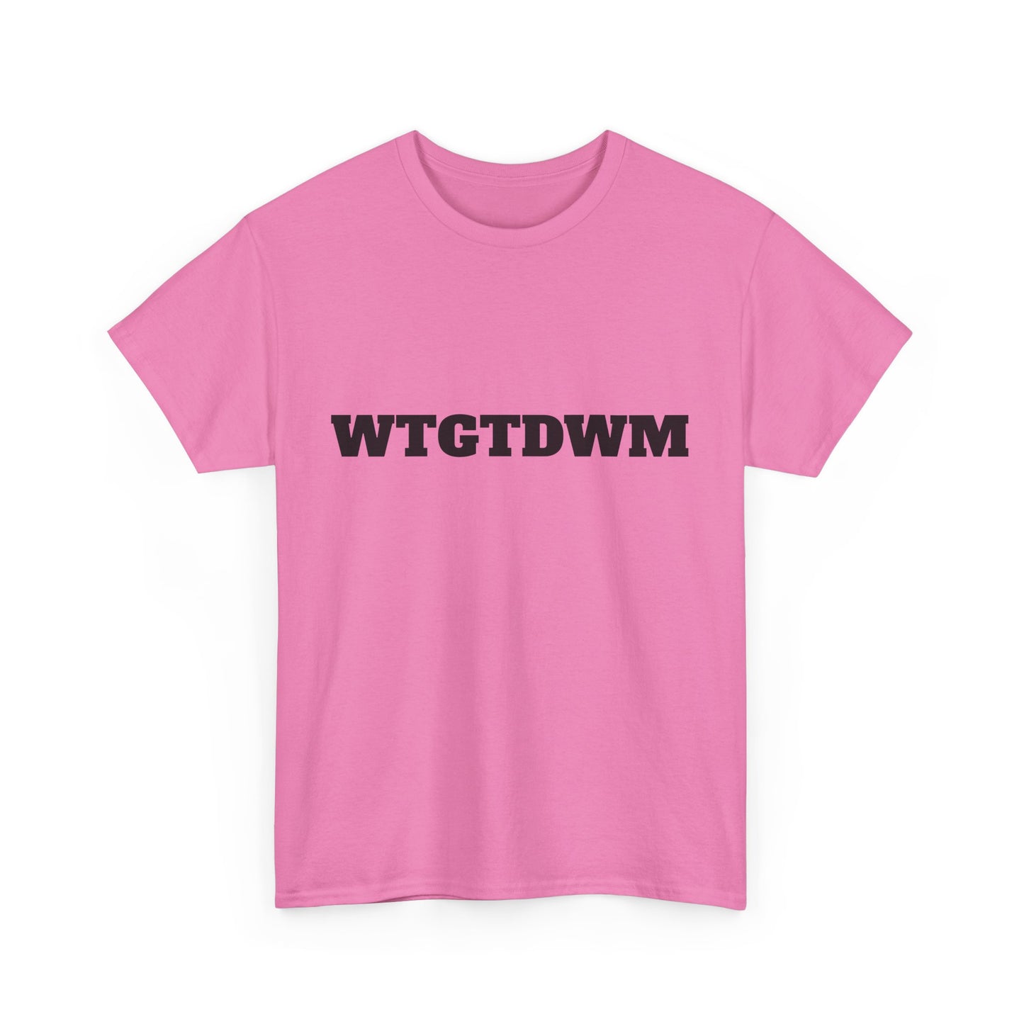 WTGTDWM - Unisex Heavy Cotton Tee