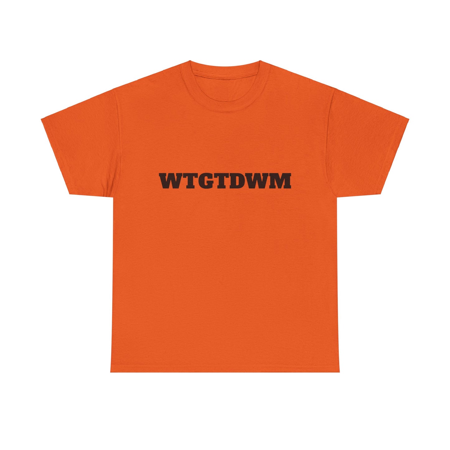WTGTDWM - Unisex Heavy Cotton Tee