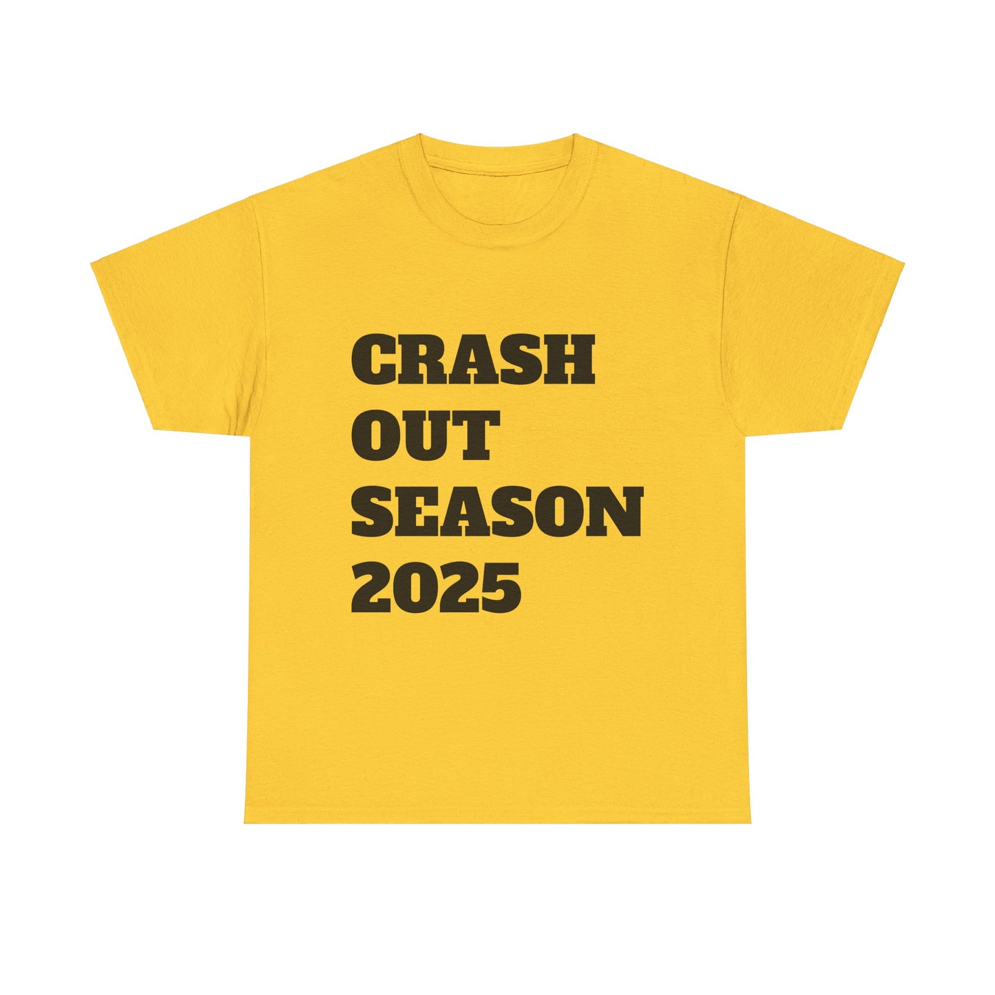 Crash Out Season 2025 - Unisex Heavy Cotton Tee