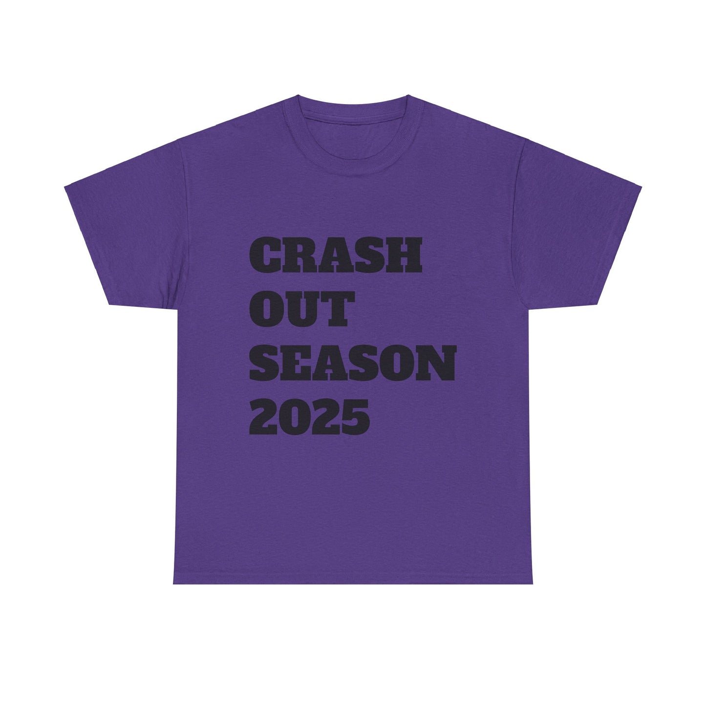 Crash Out Season 2025 - Unisex Heavy Cotton Tee
