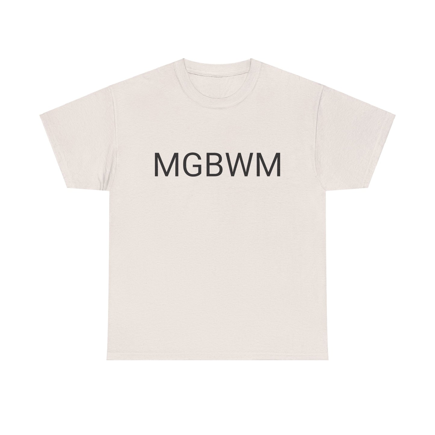 MGBWM - Unisex Heavy Cotton Tee