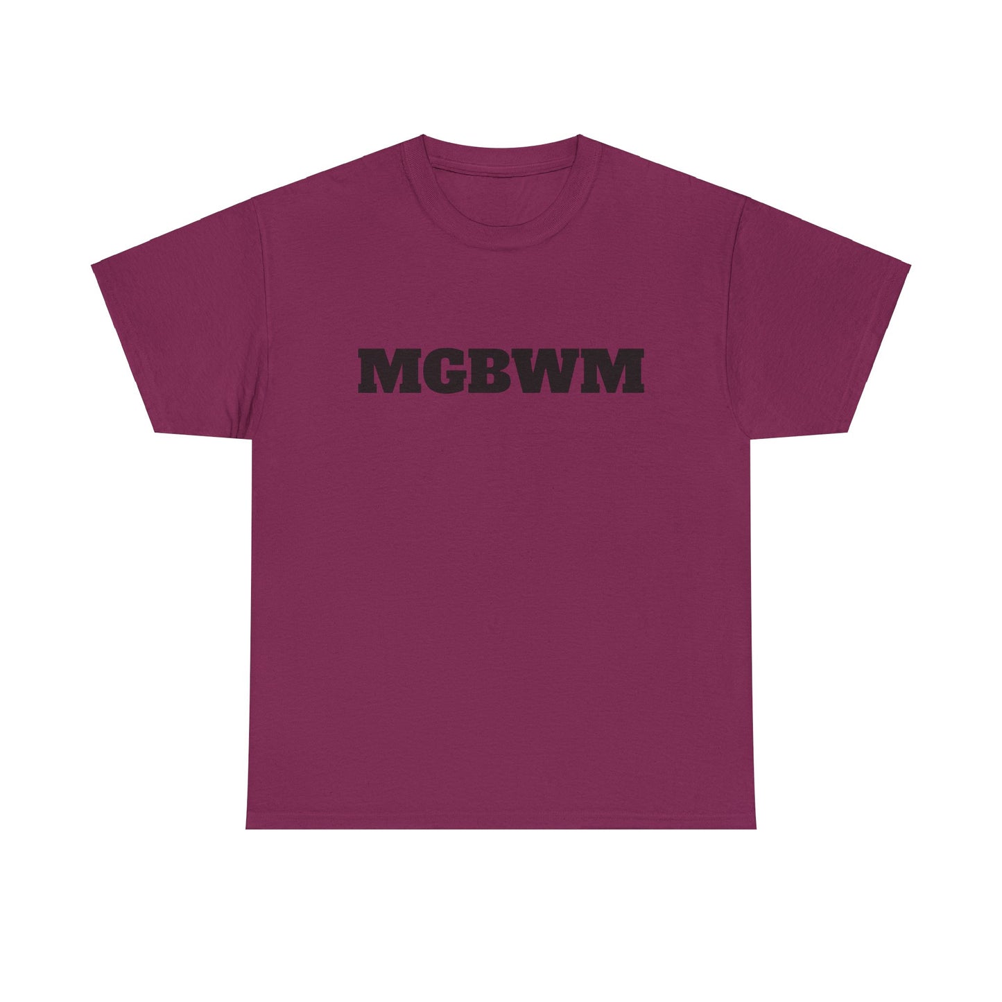 MGBWM - Unisex Heavy Cotton Tee