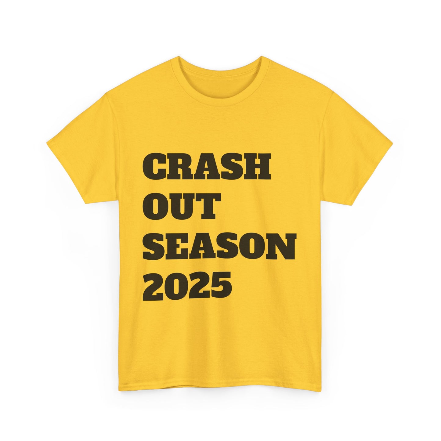 Crash Out Season 2025 - Unisex Heavy Cotton Tee
